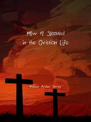 cover image of How to Succeed in the Christian Life